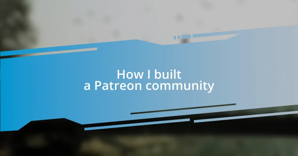 How I built a Patreon community