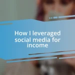 How I leveraged social media for income