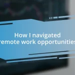 How I navigated remote work opportunities